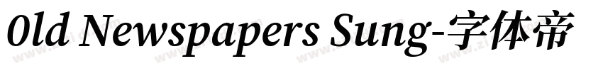 0ld Newspapers Sung字体转换